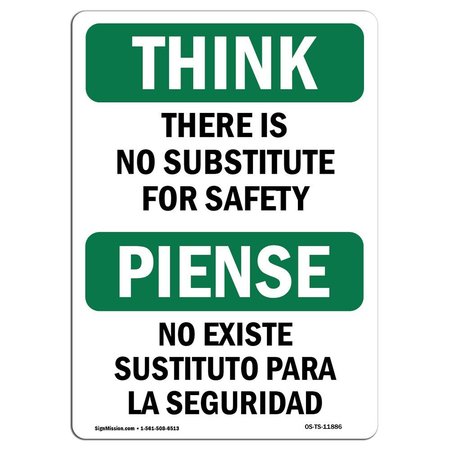 SIGNMISSION OSHA THINK Sign, There Is No Substitute For Bilingual, 14in X 10in Aluminum, 10" W, 14" L, Landscape OS-TS-A-1014-L-11886